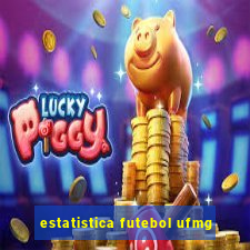 estatistica futebol ufmg